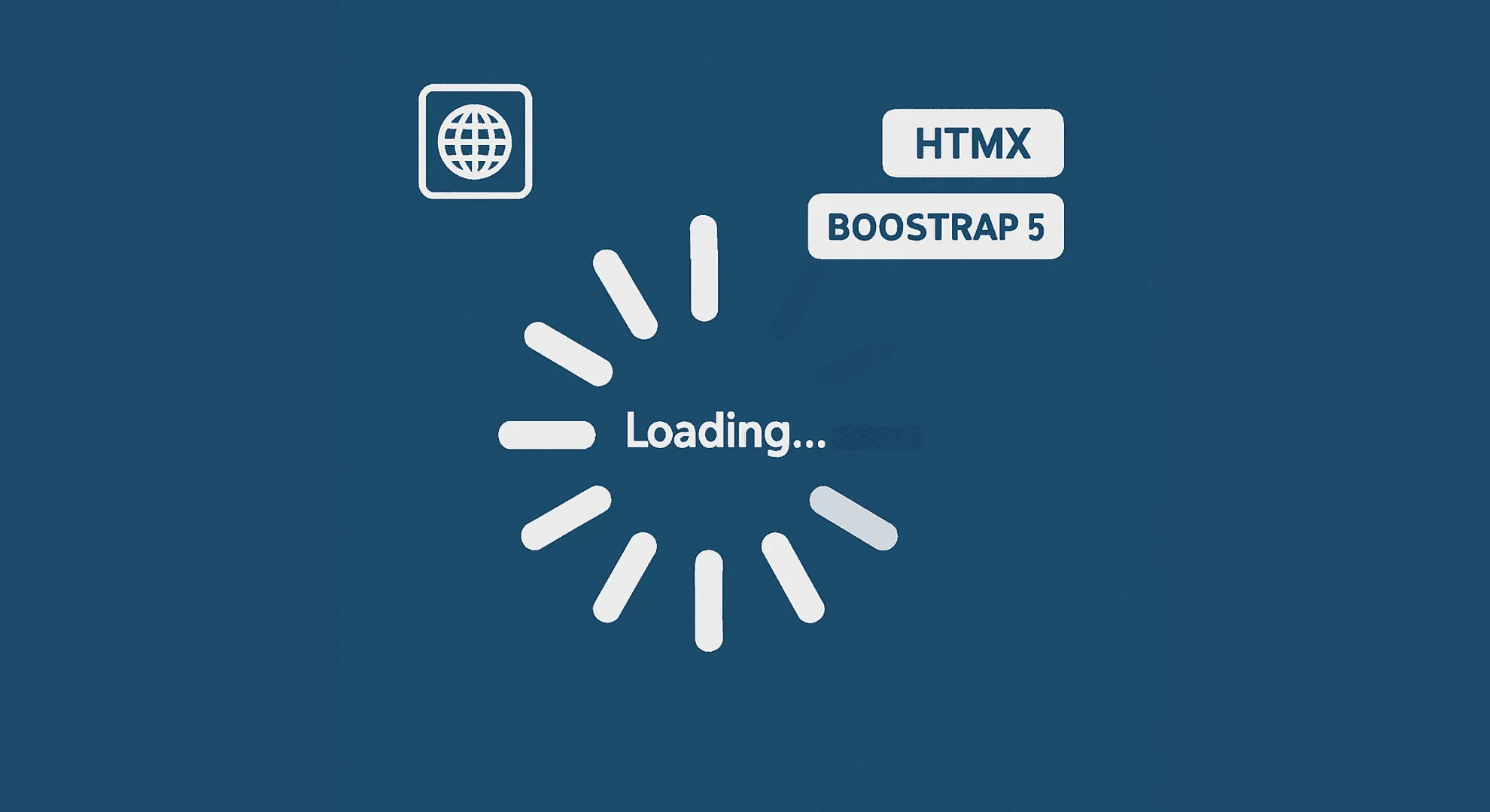 Global Loading Spinner Using HTMX & Bootstrap 5